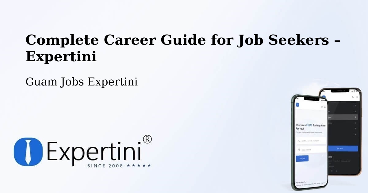 Career Guide for Job Seekers – Guam - Guam Jobs Expertini