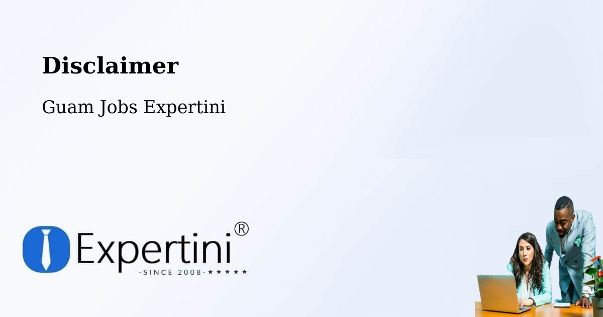 Disclaimer – Guam - Guam Jobs Expertini
