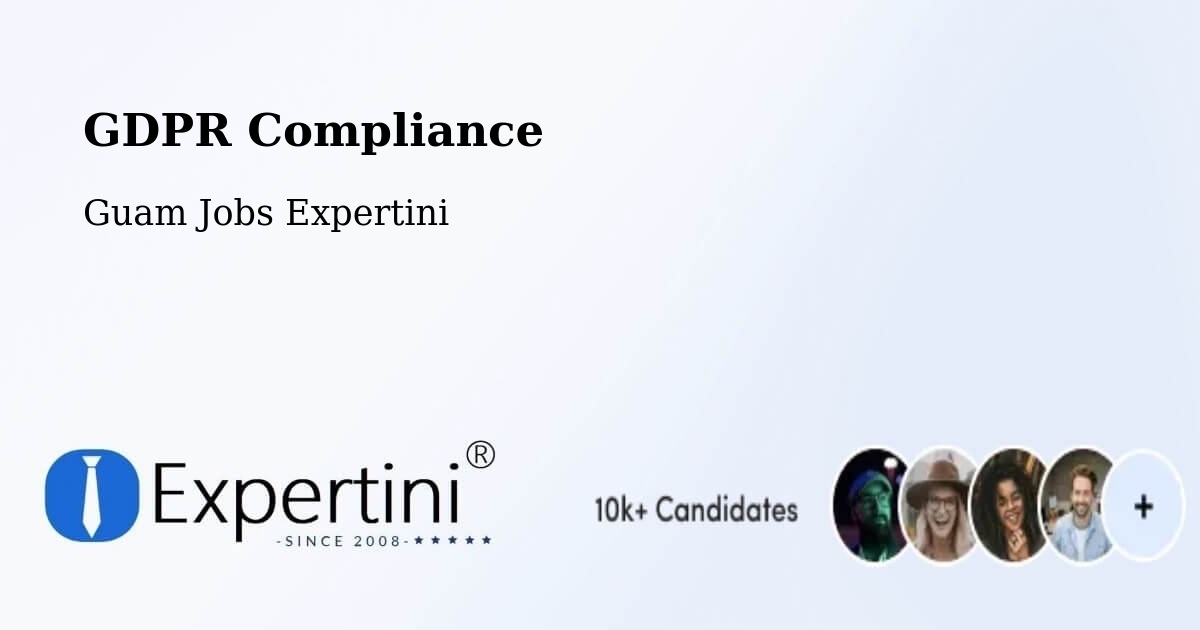 EU GDPR Compliance Statement – Guam - Guam Jobs Expertini