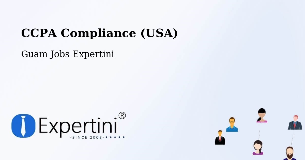 CCPA Compliance (USA) - Guam Jobs Expertini