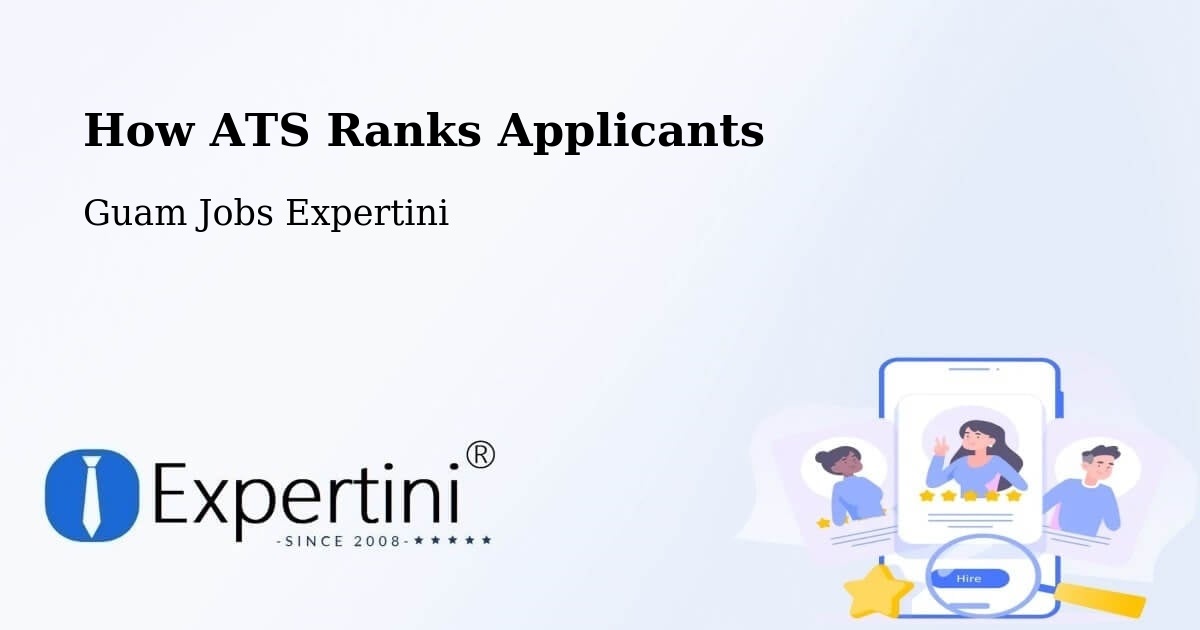 How ATS Ranks Applicants - Guam Jobs Expertini