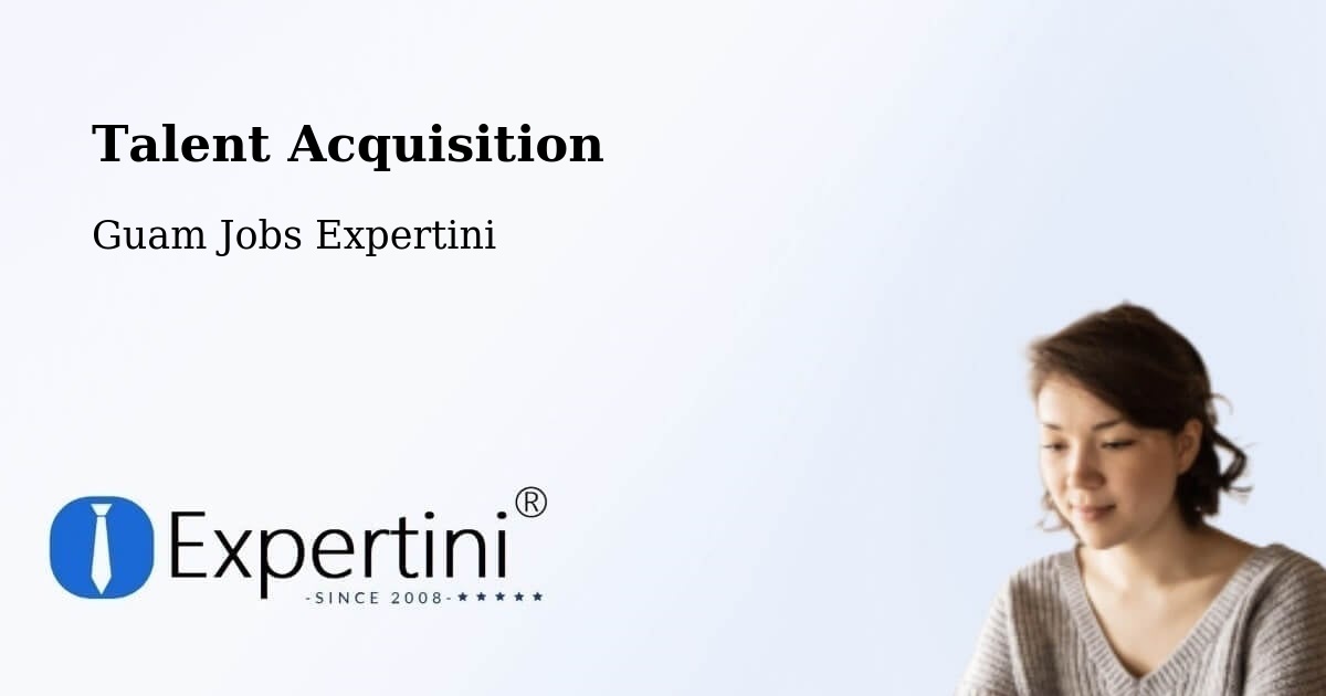 Talent Acquisition: Post Jobs, Find Candidates - Guam Jobs Expertini