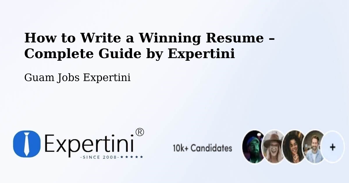 Resume Writing Guide for Job Seekers – Guam - Guam Jobs Expertini